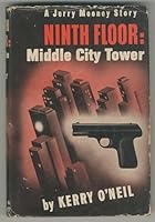 Ninth Floor: Middle City Tower B0016734RW Book Cover