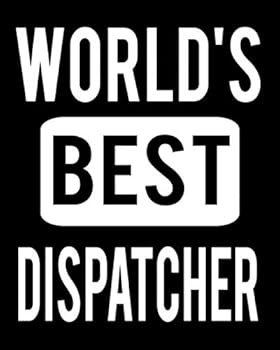Paperback World's Best Dispatcher: 2020 Calendar Day to Day Planner Dated Journal Notebook Diary 8" x 10" 110 Pages Clean Detailed Book