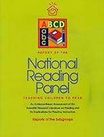 Report of the National Reading Panel: Teaching Children to Read, An Evidenced Based Assessment of the Scientific Research LIiterature on Reading and Its Implications for Reading Instruction (NIH 00-47 B000J0MXME Book Cover