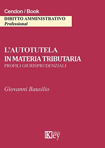 L'autotutela In Materia Tributaria. Profili Giurisprudenziali