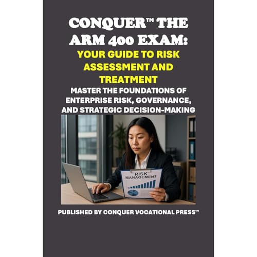Conquer the ARM 400 Exam: Your Guide to Risk Assessment and Treatment by Philip Martin McCaulay episode artwork