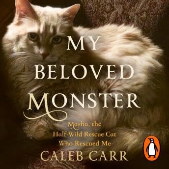 My Beloved Monster - Caleb Carr