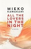 All the Lovers in the Night: A Novel