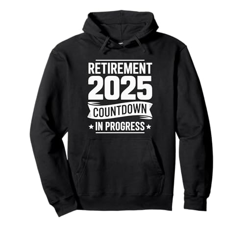 Retirement 2025 Countdown In Progress Bold Typography Sudadera con Capucha
