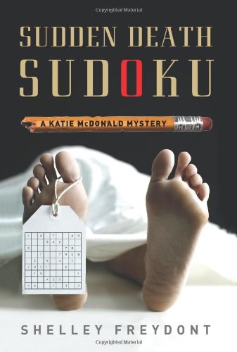 Buy Sudden Death Sudoku: A Katie McDonald Mystery (Katie Mcdonald Mysteries) — BookShops.in