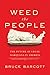 Weed the People: The Future of Legal Marijuana in America