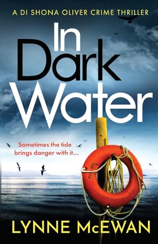 In Dark Water (Detective Shona Oliver)