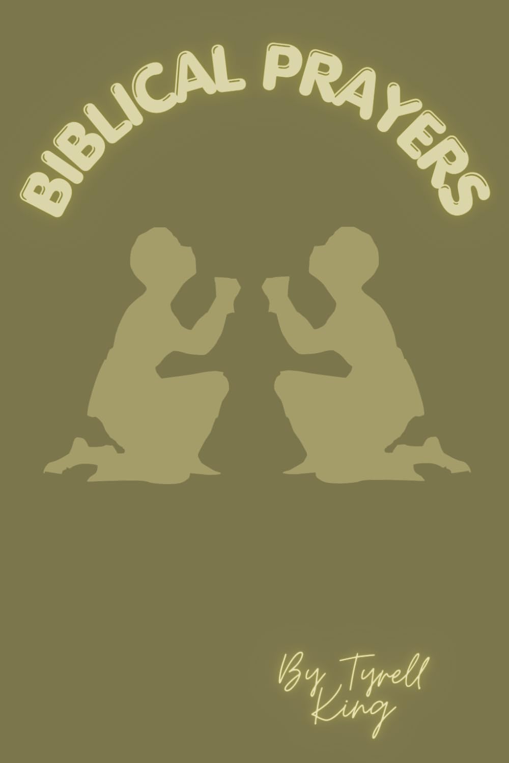 Biblical Prayers