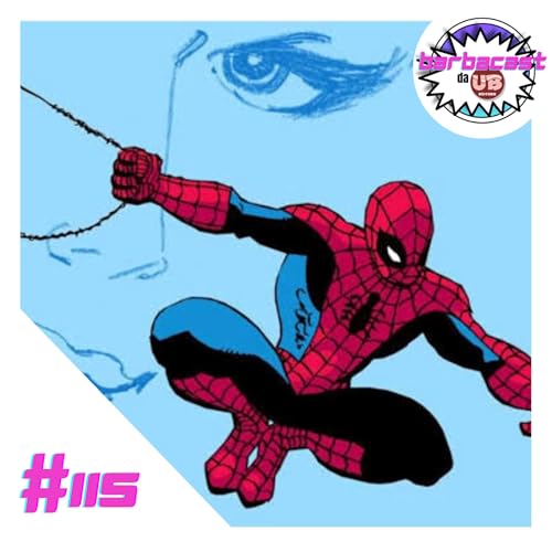Barbacast #115 - Homem-aranha azul - Grandes Obras