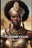  Amanirenas: La Reine Guerrière