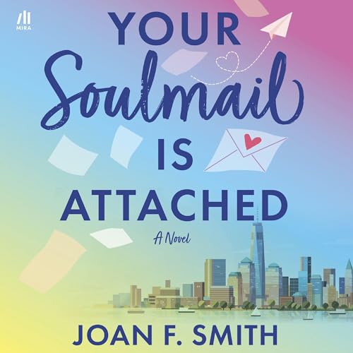Your Soulmail Is Attached Audiolivro Por Joan F. Smith capa
