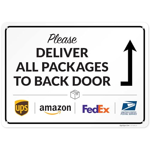 Image of Package Delivery Sign, Delivery Instructions Please All Package to Back Door Sign, 10x14 Inches, Rust Free .040 Aluminum, Fade Resistant, Made in USA