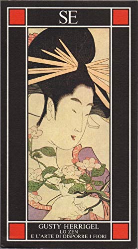 Lo zen e l'arte di disporre i fior