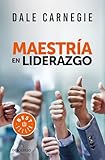 MaestrÃ­a en liderazgo / Leadership Mastery (Spanish Edition)