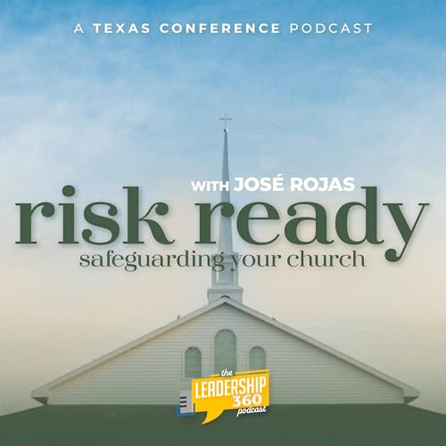 Risk Ready: Safeguarding Your Church feat. Jos&eacute; Rojas