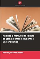 Hábitos e motivos da leitura de jornais entre estudantes universitários (Portuguese Edition) 6208916437 Book Cover