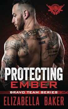 Protecting Ember (Bravo Team)