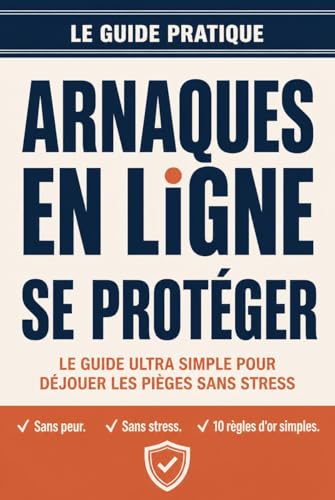 Arnaques en Ligne : Se Protéger...