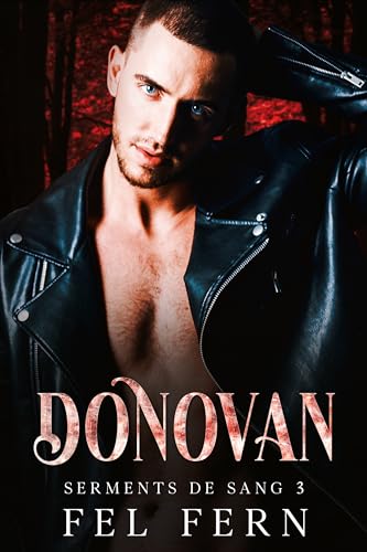 Photo de Donovan (French Edition) (Serments de Sang t. 3)