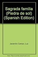 Sagrada familia (Piedra de sol) 9582005424 Book Cover