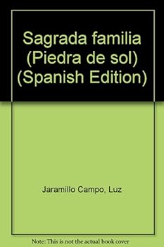 Paperback Sagrada familia (Piedra de sol) (Spanish Edition) [Spanish] Book