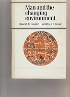 Man and the changing environment 0030847141 Book Cover