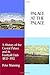 Palace At The Palace: A History of the Crystal Palace and its Football Club 1851-1915