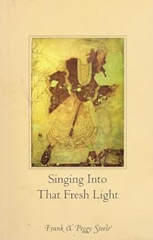 Unknown Binding Singing Into That Fresh Light Book