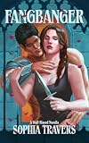 Fangbanger: A Vampire x Slayer Paranormal Romance (Well-Slayed)
