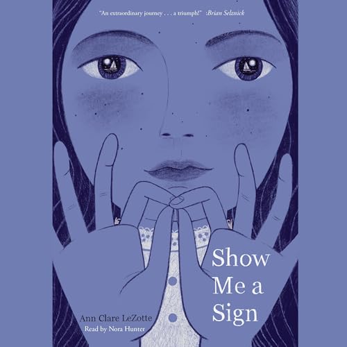 Show Me a Sign by Ann Clare LeZotte episode artwork