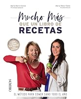 Mucho más que un libro de recetas: El método para comer sano todo el año 8441548730 Book Cover