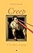 Creep: A Life, A Theory, An Apology