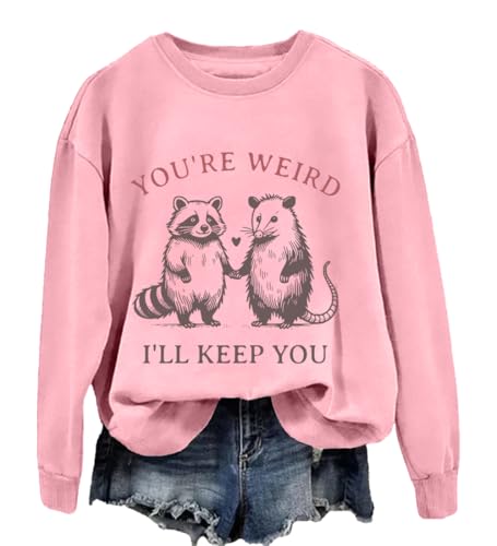 You're Weird I'll Keep You Sweatshirt Funny Opossum & Raccoon Shirt - Main Image