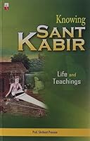 Knowing Sant Kabir 8122310559 Book Cover