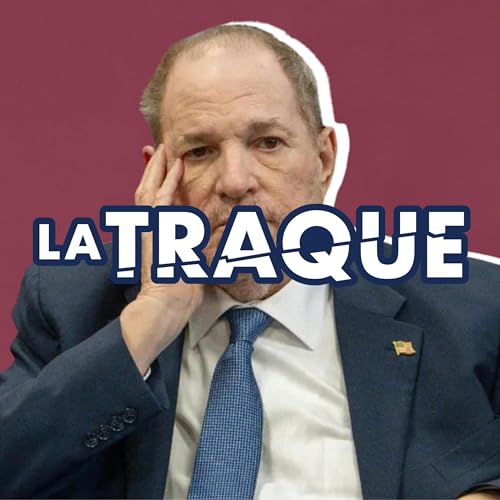 D&eacute;couvrez La Traque... l'homme aux origines du mouvement #Metoo, Harvey Weinstein