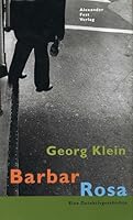 Barbar Rosa. Eine Detektivgeschichte 3828601340 Book Cover