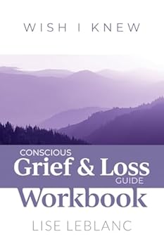 Paperback Conscious Grief & Loss Guide Workbook Book