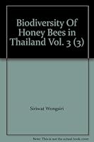 Biodiversity Of Honey Bees in Thailand Vol. 3 9746393952 Book Cover