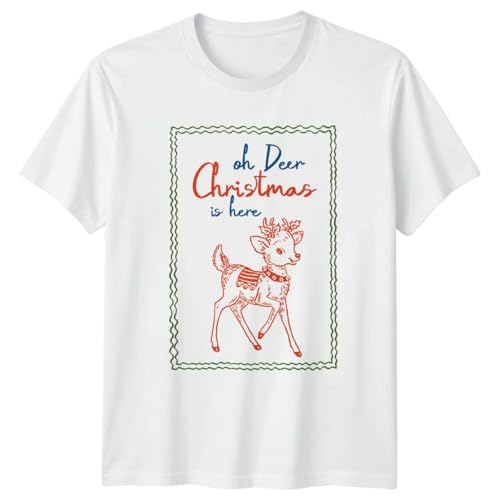 Image of Oh Deer Christmas is Here Reindeer Christmas Holidays Mens T-Shirt Womens Tee Graphic Unisex Apparel 4XL White