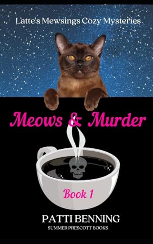 Meows and Murder (Latte's Mewsings Cozy Mysteries)