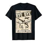 Bye Bye TXL Flugzeug Berlin Reinickendorf Fliegen