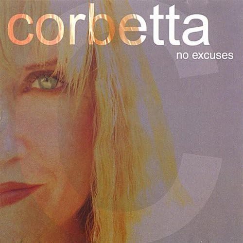 No Excuses [Audio CD] Corbetta