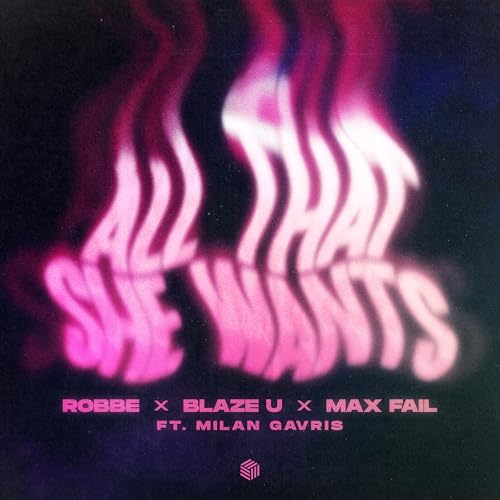 Robbe, Blaze U & Max Fail feat. Milan Gavris