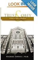 Trust and Obey: A Story of God's Faithfulness 0984810811 Book Cover