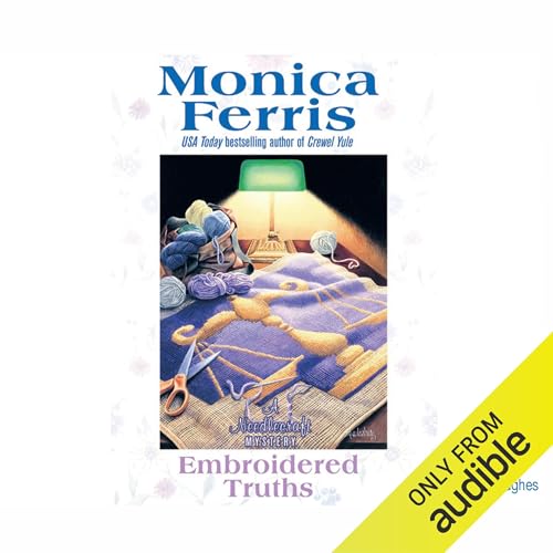 Embroidered Truths Audiolibro Por Monica Ferris arte de portada