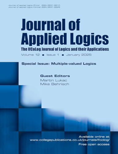 Journal of Applied Logics. IfCoLog Journal of Logics and their Applications. Volume 12, number 1, January 2025. Special Issue: Multiple Valued Logics