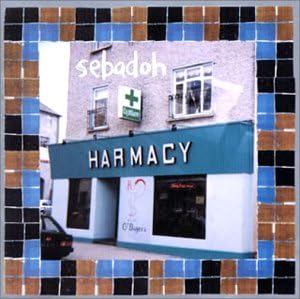 Sebadoh Harmacy