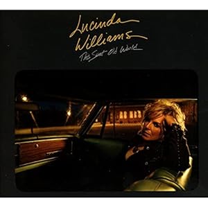 Lucinda Williams – This Sweet Old World