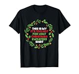 Photo Gallery questo è il mio it s too hot for ugly xmas christmas maglietta Photo Gallery questo è il mio it s too hot for ugly xmas christmas maglietta