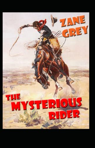 The Mysterious Rider: Zane Grey (Westerns, Clas... B09PM7862S Book Cover